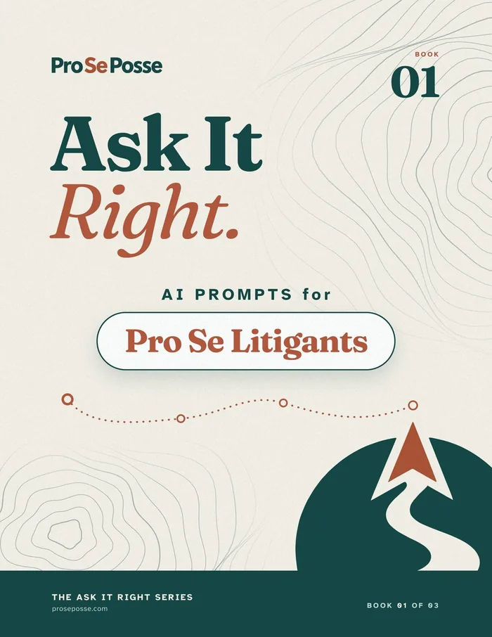 Cover of Ask It Right, Book 1: AI Prompts for Pro Se Litigants